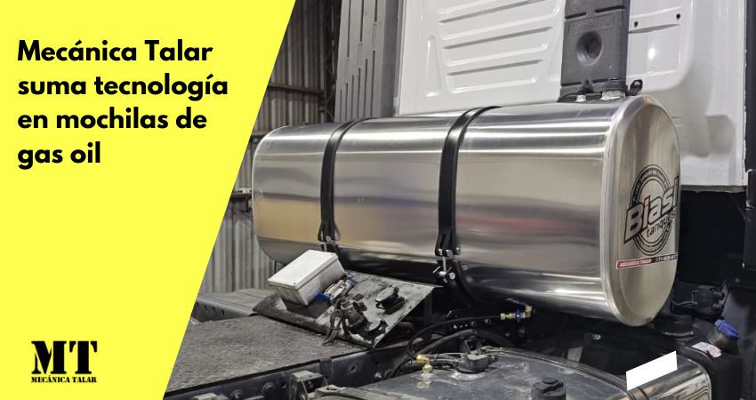 Mec�nica Talar suma tecnolog�a en mochilas de gas oil